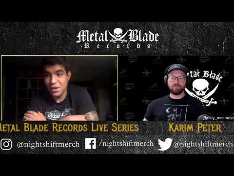 Metal Blade Live Series presents Karim Peter of Nightshift Merch