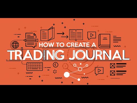 How To Create A Forex Trading Journal