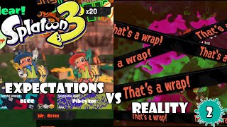 Splatoon 3 Expectations vs Reality 2