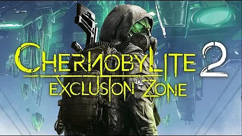 CHERNOBYLITE 2 ANNOUNCEMENT TRAILER