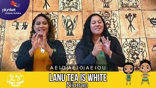 Lanu Tea Is White | Mā is White in Niuean | Colours | Pasifika Beatz