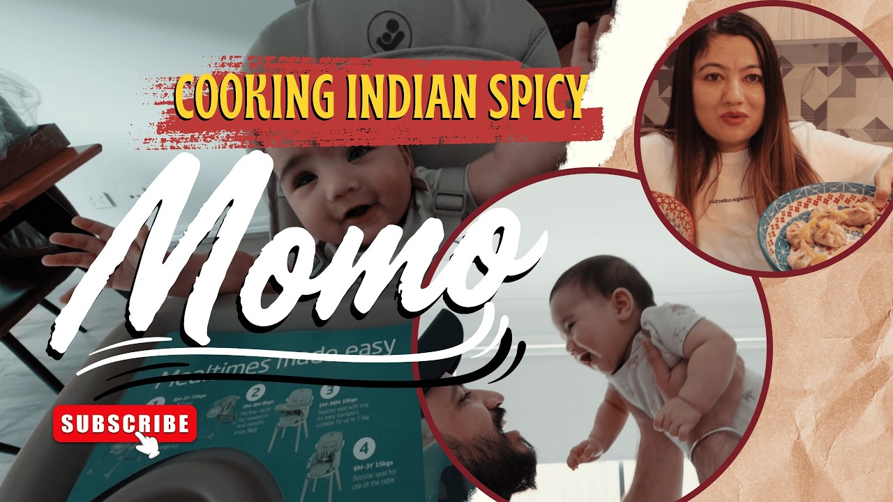 Cooking Homemade Spicy Momos & Assembling Baby's high chair