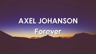 Download Lagu Axel Johansson - Forever (Lyrics) ft. Ella Young MP3 Download Lagu Axel Johansson - Forever (Lyrics) ft. Ella Young MP3