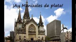 Video thumbnail of "Feria de Manizales (Manizales del alma) - Letra (Lyrics)"