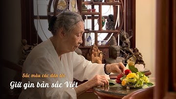 Giữ gìn bản sắc Việt | SẮC MÀU CÁC DÂN TỘC | VTV5