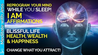 I Am Affirmations While You Sleep. A Blissful Life, Health, Wealth & Happiness REPROGRAMMING. screenshot 5