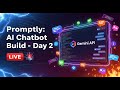 🔴 LIVE: Aaj Banega Chatbot! Promptly x Gemini AI – Day 2 Coding