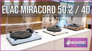 ELAC Miracord 50.2 und 40 Plattenspieler Neuheiten zur High End 2026 vorgesstellt
