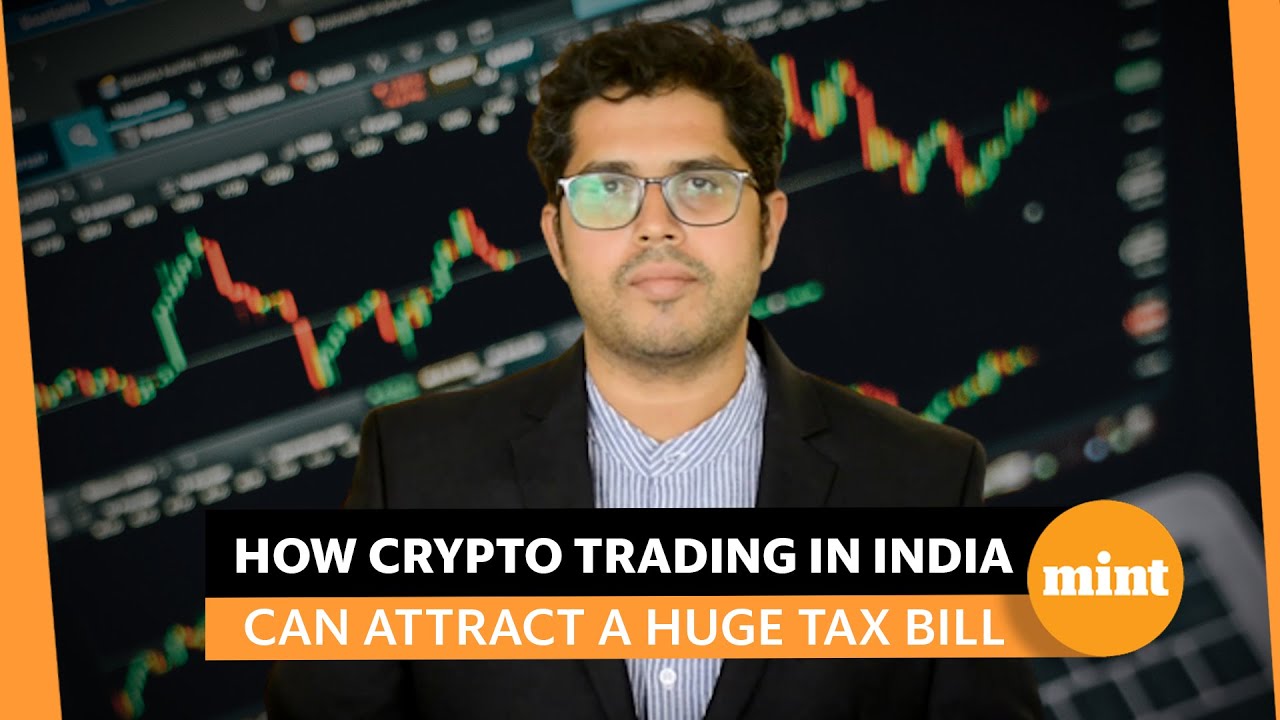 How crypto trading in India can attract a huge tax bill