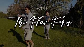 The Flow Form