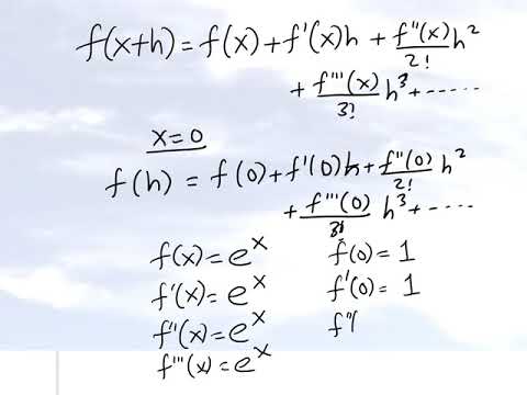 Chapter 01.07: Lesson: Using Taylor Series to find Maclaurin Series for exp(x)