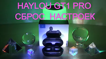 Haylou GT1 Pro - как скинуть настройки tws наушников на заводские.