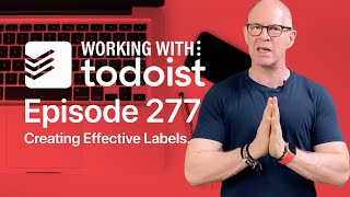 Creating Effective Labels in Todoist