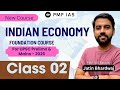 Economy by Jateen Sir | UPSC Foundation Course 2026 – Class 02