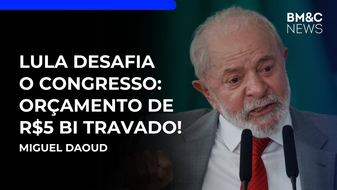 Congresso testa força e orçamento vira moeda política | BM&C NEWS
