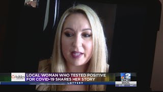 Local woman who tested positive for COVID-19 shares her experience News