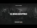 O encontro  cornerstone music  worship live i