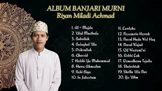 ALBUM BANJARI 1 Riyan Miladi Achmad || HD AUDIO 48khz 24 bit