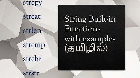 C Programming for Beginners | Strings Built-in Functions with examples(In Tamil)