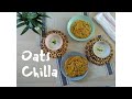 Oats Chilla | Breakfast Recipe | Weight Loss | Chilla | Life with Foods