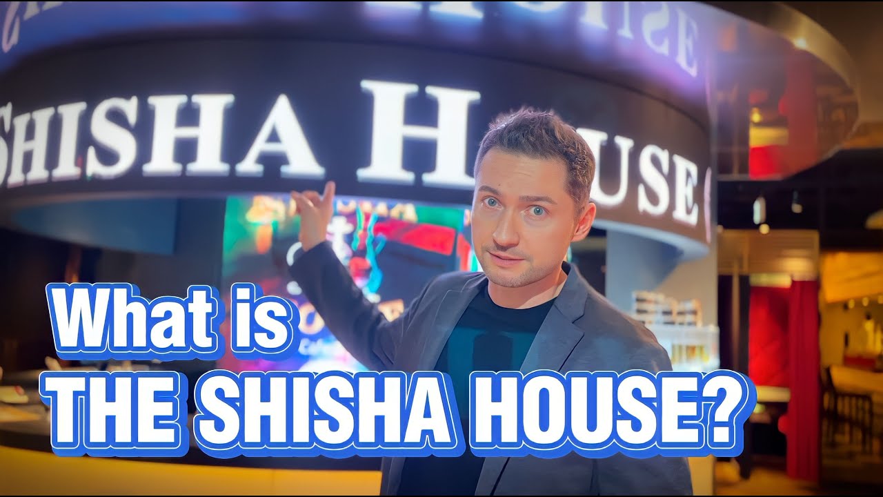 What is 『THE SHISHA HOUSE』?( English Ver.) YouTube