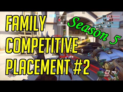 Overwatch Competitive Season 5 Placement Match #2 - With My Sons - YouTube
