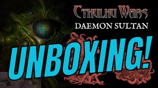 Cthulhu Wars the Daemon Sultan Unboxing