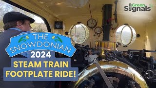 SNOWDONIAN 2024  Steam train footplate ride on the Ffestiniog Railway