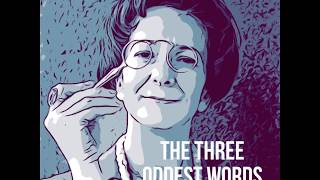 The Three Oddest Words: Wisława Szymborska