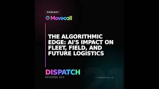 The Algorithmic Edge: AI's Impact on Fleet, Field, and Future Logistics