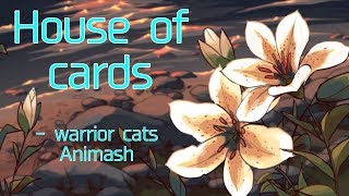 House Of Cards - Warrior Cats Animash