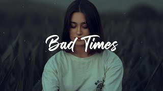 Jessica Baio ~ bad times (Lyrics)