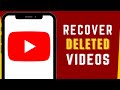 How To Recover Deleted YouTube Videos 2025 UPDATED METHOD