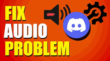 How To Fix Audio Problem In Discord (Common Solutions)