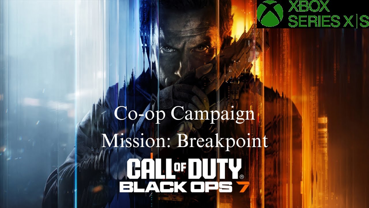 COD: Black Ops 7 | Co-op Campaign | Mission 10/11: Breakpoint | Xbox ...