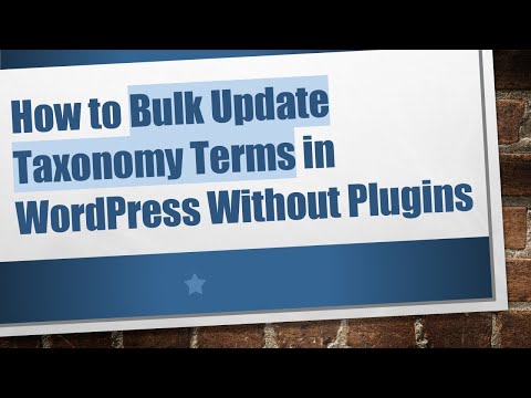 How to Bulk Update Taxonomy Terms in WordPress Without Plugins