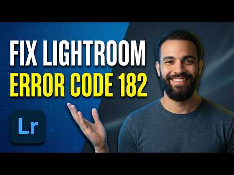 How To Fix Lightroom Error Code 182 (2026 Easy Guide)