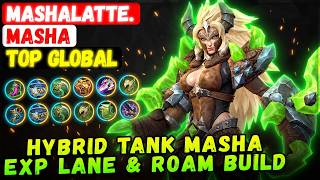 Hybrid Tank Masha, EXP Lane & Roam Build [ Top Global Masha ] Mashalatte.