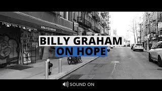 Billy Graham On Hope