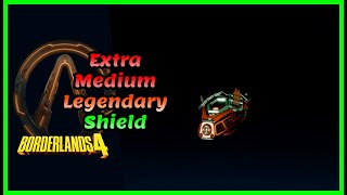 Extra Medium | Legendary Shield | Borderlands 4