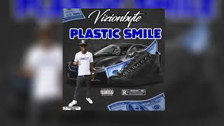 Vizion Hyte - Plastic Smile (Official Audio)