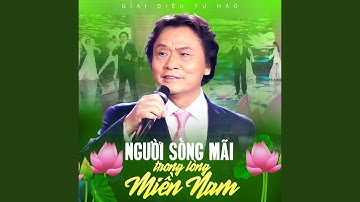 Người Sống Mãi Trong Lòng Miền Nam