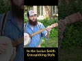 Fretting the Banjo With Just One Finger - Early in the Morning Babe