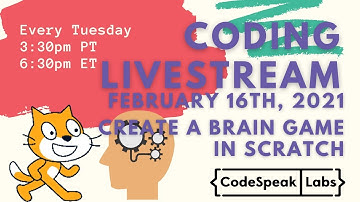 Coding LiveStream! Create a Brain Game in Scratch