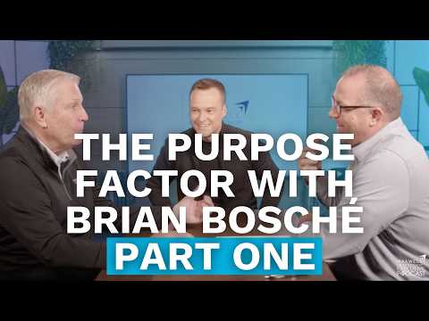 Thumbnail — The Purpose Factor with Brian Boshé (Part 1) (Maxwell Leadership Executive Podcast)