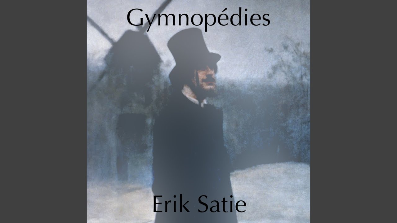 Gymnopédie No. 1