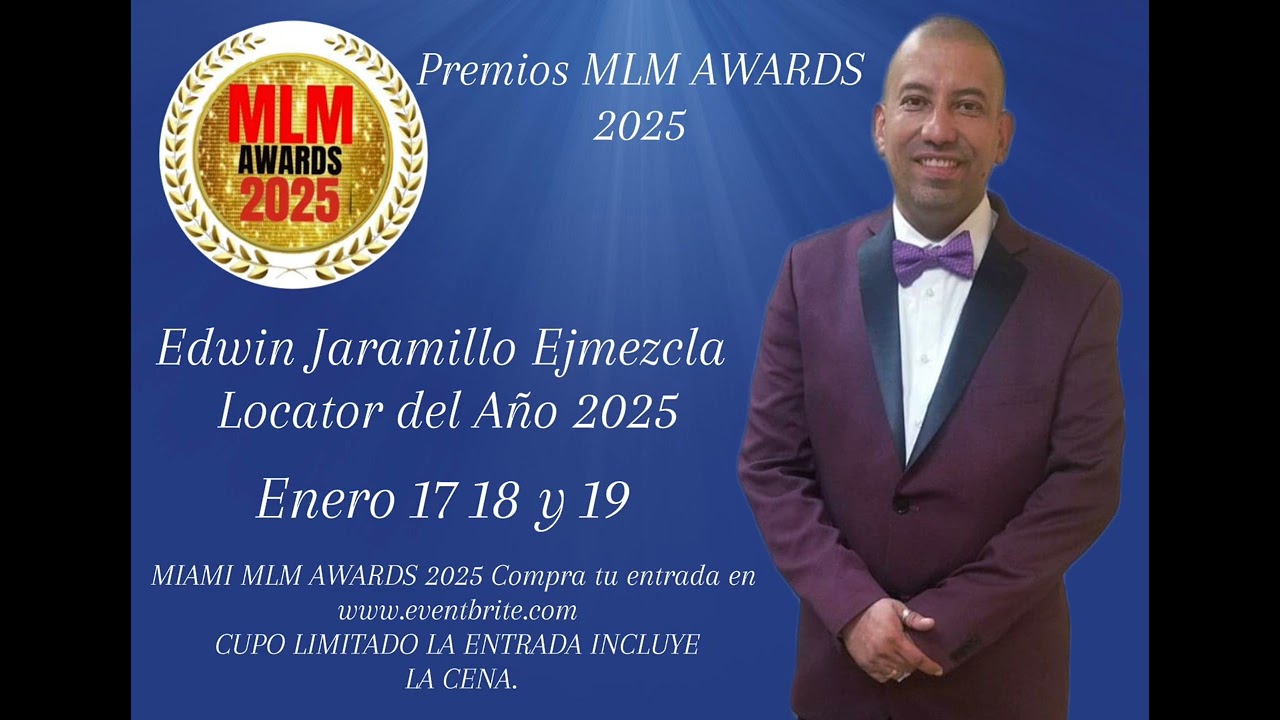 Amigos  Miami MLM AWARDS 2025 compra tu ticket en www.eventbrite.com Los esperamos.