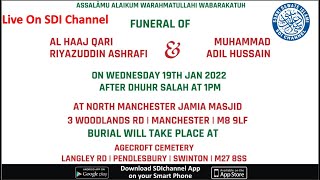 LIVE JANAZAH of Qari Riyazuddin Ashrafi and Marhoom Adil Hussain