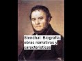 Autores Literarios: Stendhal. Biografía. Rojo y negro. Características narrativas