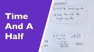 How To Work Out Time And A Half Hourly Pay Rate From The Normal Pay Rate With No Calculator.